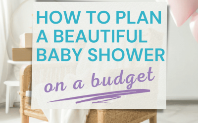 How to Throw a Beautiful Baby Shower on a Budget